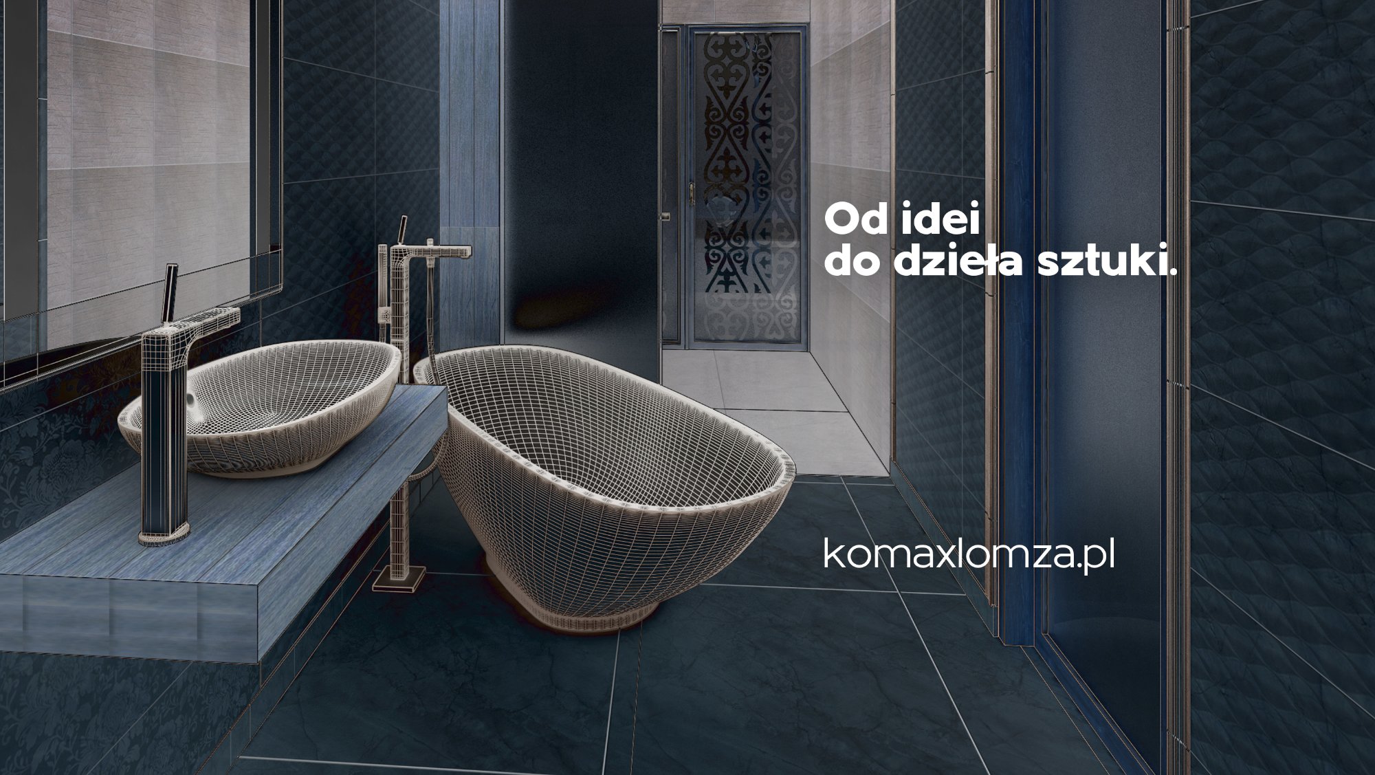 Key visual Komax: łazienka pokazana jako projekt 3D i hasło „Od idei do dzieła sztuki”